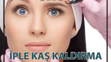 İPLE KAŞ KALDIRMA